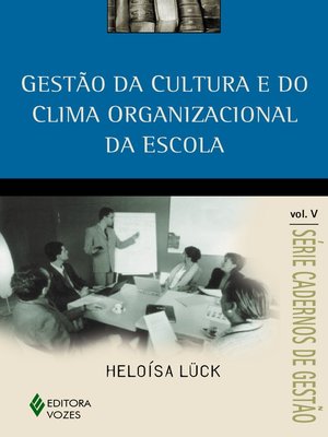 cover image of Gestão da cultura e do clima organizacional da escola Volume V
